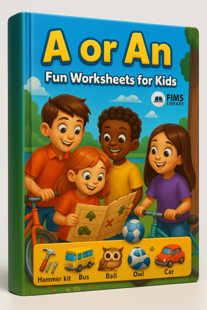 A OR AN FUN WORKSHEETS FOR KIDS
